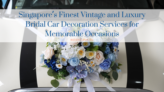 Singapore’s Finest Vintage and Luxury Bridal Car Decoration Services for Memorable Occasions