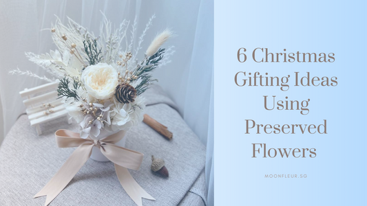 6 Christmas Gifting Ideas Using Preserved Flowers