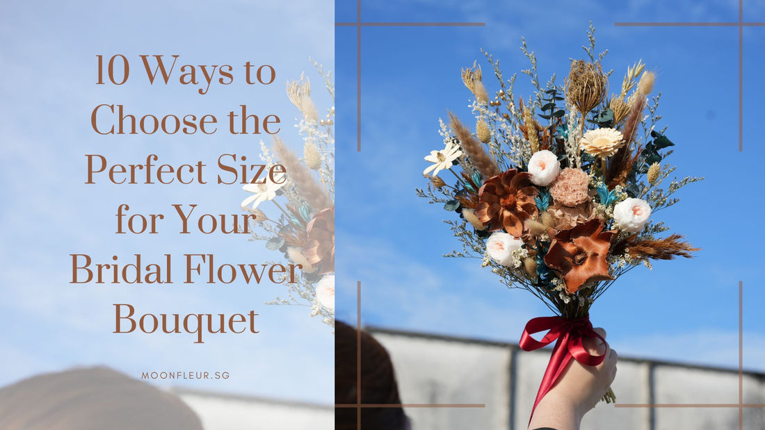10 Ways to Choose the Perfect Size for Your Bridal Flower Bouquet
